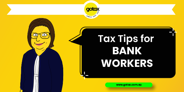Tax Tips Bankers may be able to claim on their online income tax return